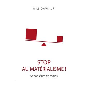 Stop au matérialisme !