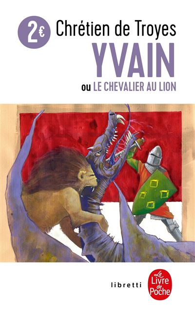 Yvain Ou Le Chevalier Au Lion Poche Chrétien De Troyes Achat Livre Ou Ebook Fnac