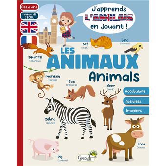 Les animaux / Animals