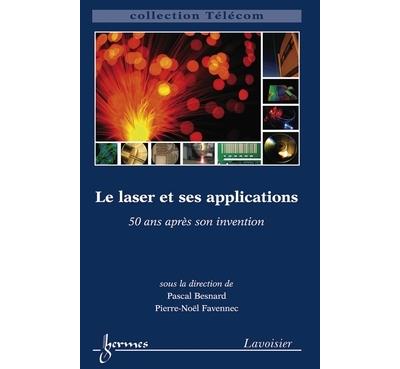 Le laser et ses applications c