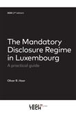 The Mandatory Disclosure Regime in Luxembourg