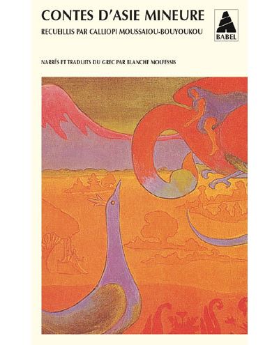 Contes D Asie Mineure Bab N 243 Poche Collectif Blanche Molfessis Achat Livre Fnac