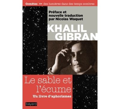 Le sable et l'écume - un livre d'aphorismes