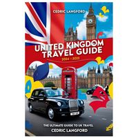United Kingdom Travel Guide 2024-2025