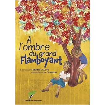 A l'ombre du grand flamboyant