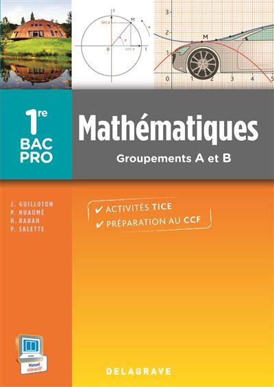 Mathématiques 1re Bac Pro Groupements A Et B (2014) - Pochette élève ...