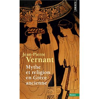 Mythe Et Religion En Grèce Ancienne - Poche - Jean-Pierre Vernant ...