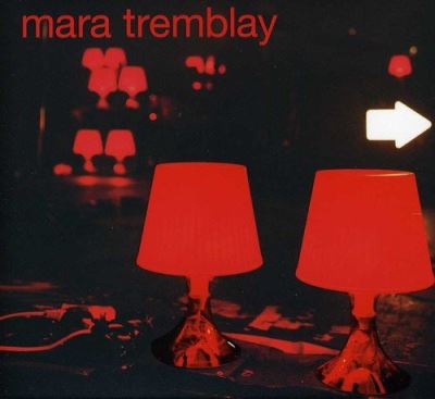 Mara tremblay/digipack