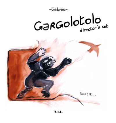 Gargolotolo Director's cut