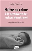 Naître au calme