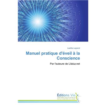 Manuel pratique d'éveil à la conscience
