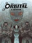 Orbital - Tome 9 - Sécession