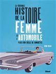 La véritable histoire de la femme et l'automobile