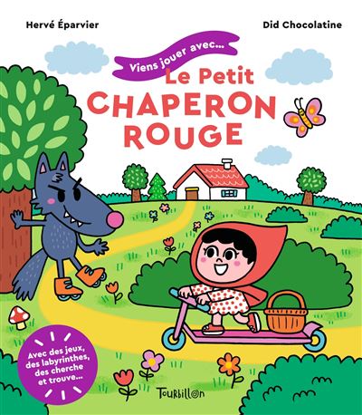Viens jouer avec... le petit chaperon rouge - Hervé Eparvier - cartonné
