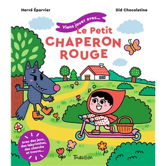 Viens jouer avec... le petit chaperon rouge