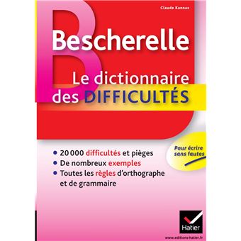 Bescherelle Le Dictionnaire Des Difficultés De La Langue Française Tous ...