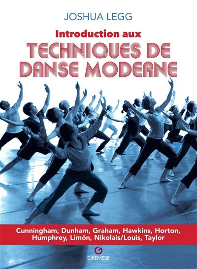 Introduction aux techniques de danse moderne - Joshua Legg - broché