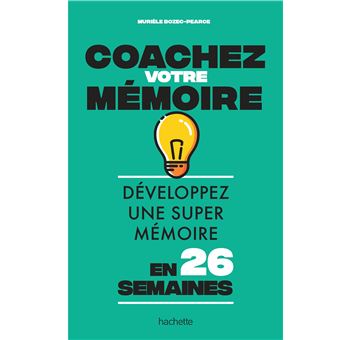 Coachez votre mémoire