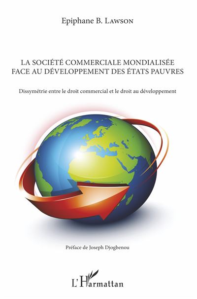 La societe commerciale mondialisee face au developpement