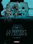 Le Serpent et la Lance - Acte 2