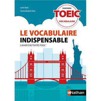 Le vocabulaire indispensable TOEIC - Cahier d'activités - 2019