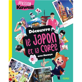 Découvre le Japon et la Corée avec Nunaya