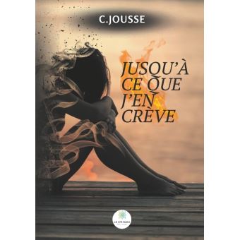 Jusqu'à ce que j'en crève