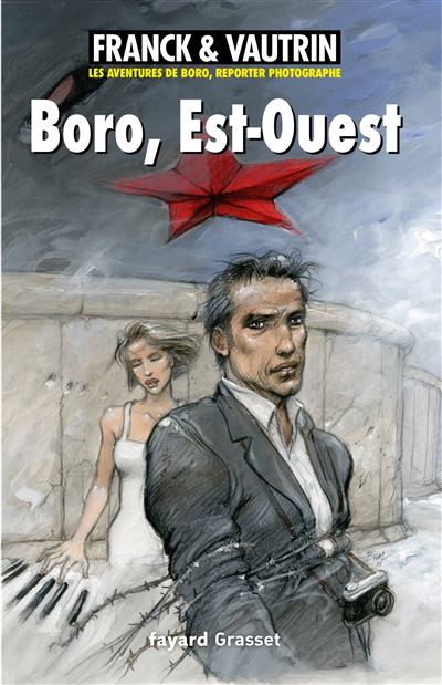 Boro, Est-Ouest - Dan Franck - broché