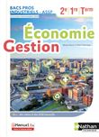 Economie et Gestion - 2ème/1ère/Term Bacs Pros Industriels/ASSP - Livre + licence élève - 2019