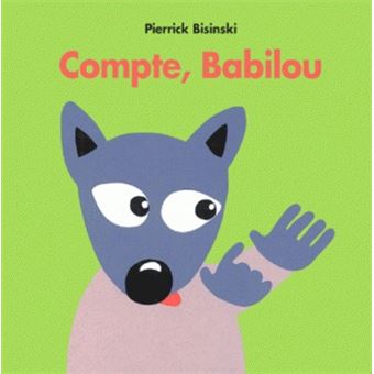 Compte Babilou Cartonne Pierrick Bisinski Achat Livre Fnac