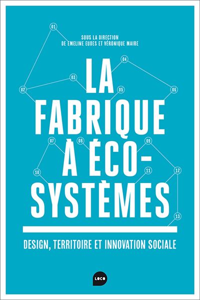 La fabrique à écosystèmes