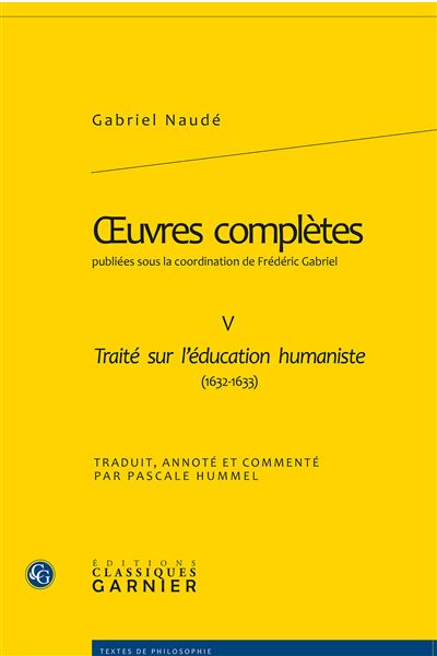 Oeuvres complètes publiées sous la coordination de frédéric gabriel. v - traité