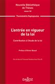 L'entrée en vigueur de la loi - Volume 198