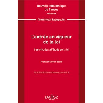 L'entrée en vigueur de la loi - Volume 198
