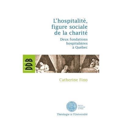 L'hospitalité, figure sociale de la charité - Catherine Fino - broché