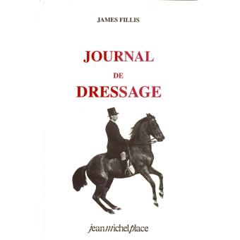 Principes de dressage et d'Equitation. by FILLIS, James.: (1890) | LIBRERÍA DEL PRADO
