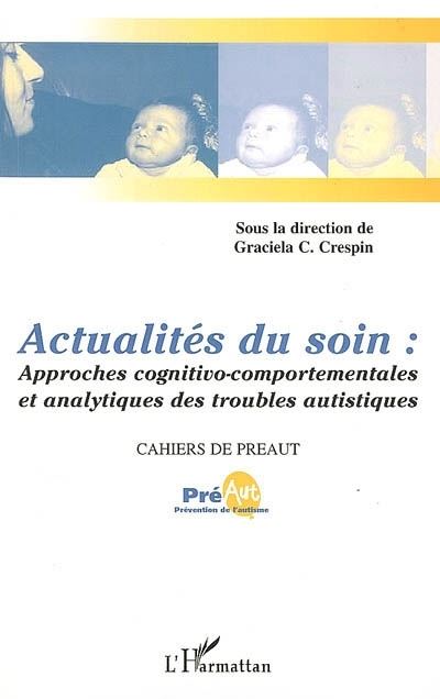 Actualités du soin, approches cognitivo-comportementales