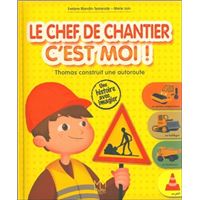 Le chef de chantier c'est moi !