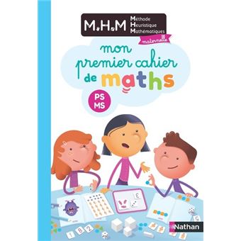 MHM - Mon premier cahier de maths PS-MS