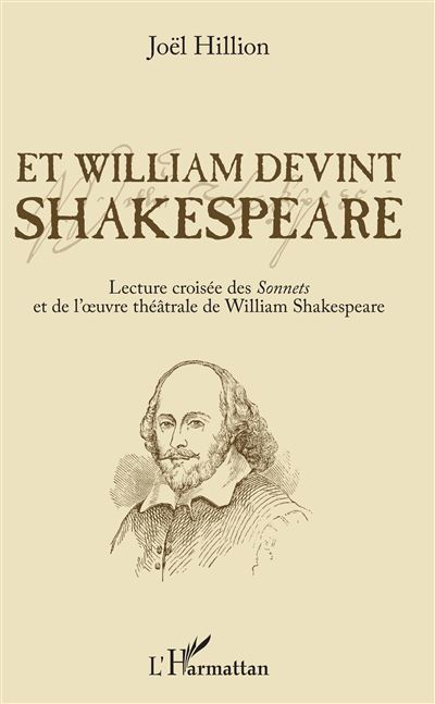 Et William devint Shakespeare - Joël Hillion - broché