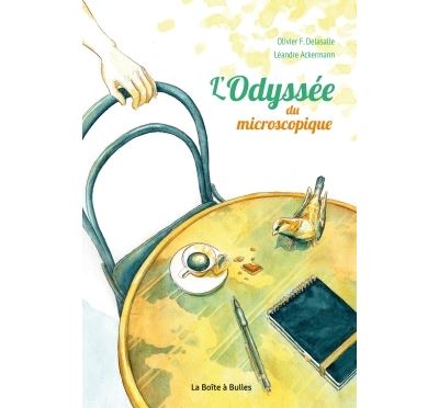 L'Odyssée du microscopique