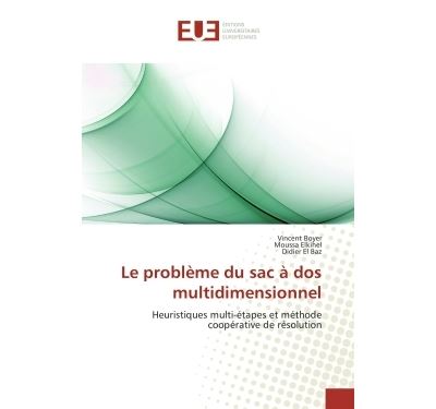 Le problème du sac à dos multidimensionnel