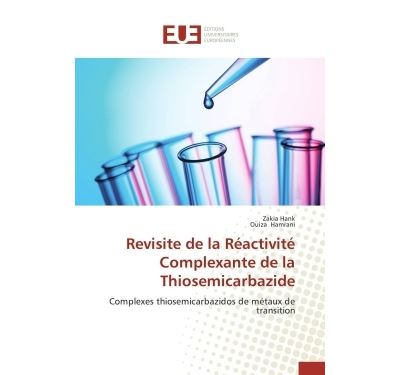 Revisite de la réactivité complexante de la thiosemicarbazide