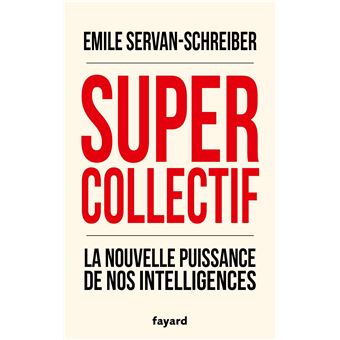 Vignette document Super collectif : la nouvelle puissance de nos intelligences