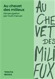 Au chevet des milieux