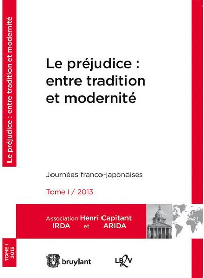 Le préjudice : entre tradition et modernité -  Collectif - broché