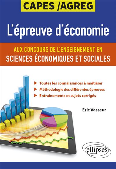 L'épreuve d'économie aux concours de l'enseignement en sciences économiques et sociales. CAPES/Agreg