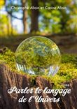 Parler le langage de l'univers