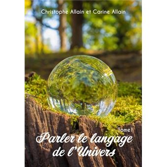 Parler le langage de l'univers
