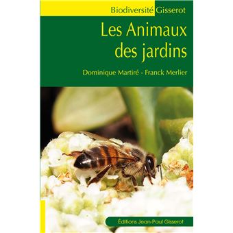 Les animaux des jardins